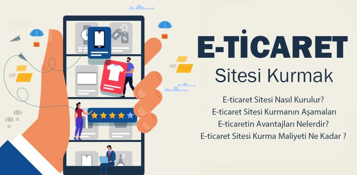 E-Ticaret Web Sitesi Nasıl Kurulur?